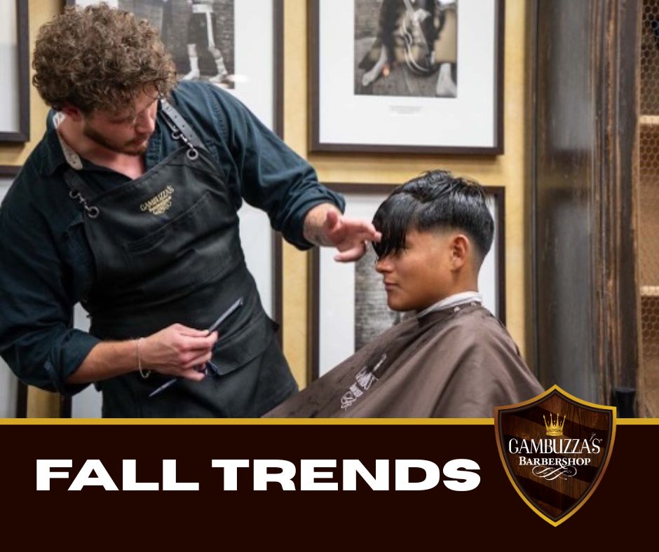 Gambuzza's Barbershop Fall Trends