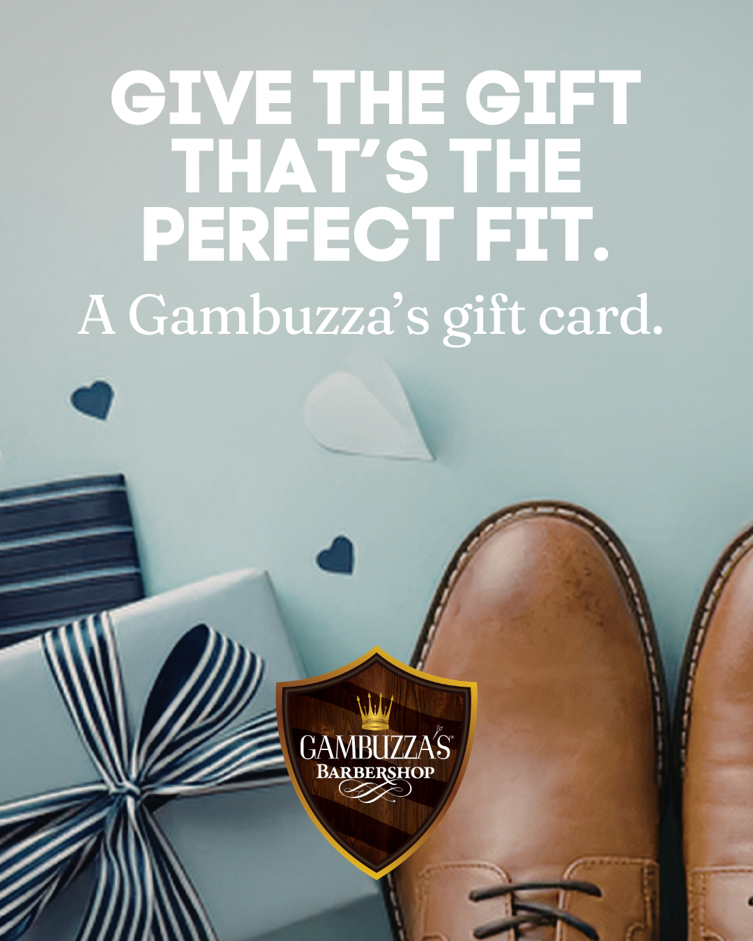 Happy Father’s Day from Gambuzza's Barbershop